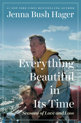 Everything Beautiful In Its Time: Seasons Of Love And Loss - Signed 1st Printing