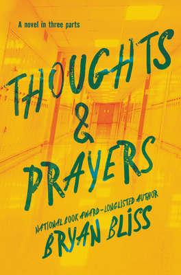 Image for Thoughts & Prayers: A Novel in Three Parts Thoughts & Prayers: A Novel in Three Parts