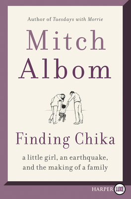 Image for Finding Chika: A Little Girl, an Earthquake, and the Making of a Family