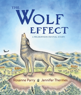 Wolf Effect: A Wilderness Revival Story