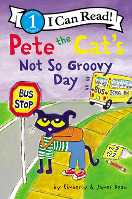 Image for Pete the Cat's Not So Groovy Day