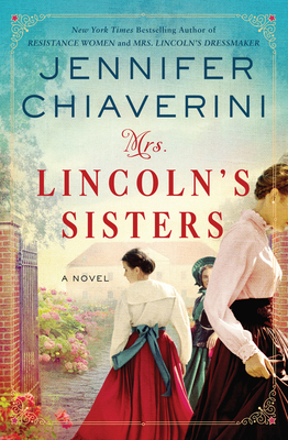 Image for Mrs. Lincoln's Sisters: A Novel