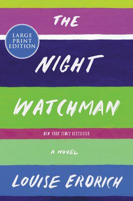 The Night Watchman: Pulitzer Prize Winning Fiction