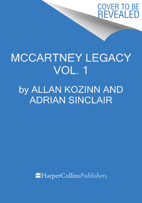 The McCartney Legacy: Volume 1: 1969 73