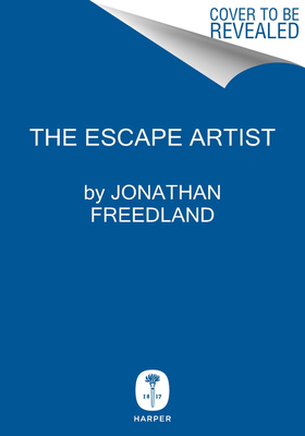 Escape Artist: The Man Who Broke Out of Auschwitz to Warn the World