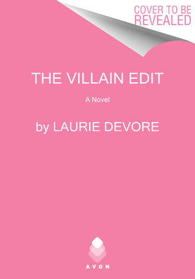 VILLAIN EDIT: A NOVEL