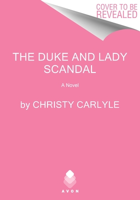 Duke and Lady Scandal
