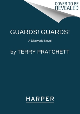 Guards! Guards!: A Discworld Novel