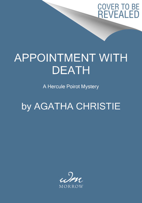 Appointment with Death: A Hercule Poirot Mystery: The Official Authorized Edition (Hercule Poirot Mysteries, 18)