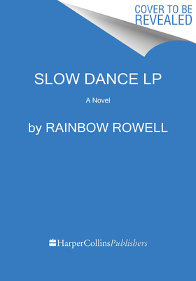 Slow Dance: A Novel