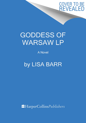The Goddess of Warsaw: A Novel