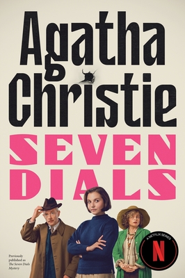 Seven Dials [Tv Tie-In]: The Official Authorized Edition