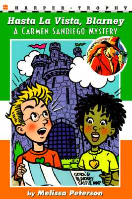 Hasta La Vista, Blarney! (Carmen Sandiego Mysteries)