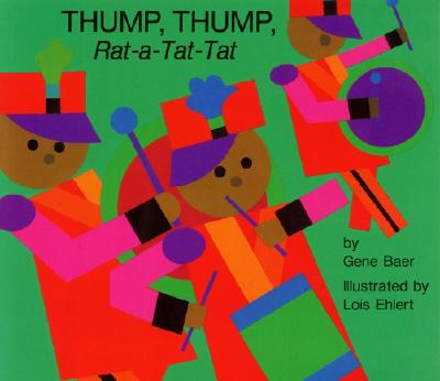 Image for Thump, Thump, Rat-a-Tat-Tat Thump, Thump, Rat-a-Tat-Tat