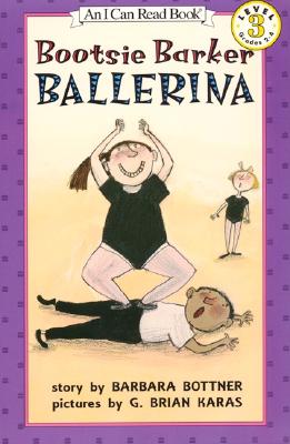 Image for Bootsie Barker Ballerina (I Can Read Book 3) Bootsie Barker Ballerina (I Can Read Book 3)