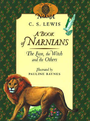 Image for A Book of Narnians: The Lion, the Witch and the Others (Chronicles of Narnia)