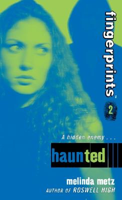 Haunted (Fingerprints, Book 2)