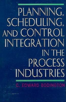 Planning, Scheduling, and Control Integration in the Process Industries