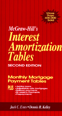 Image for McGraw-Hill's Interest Amortization Tables McGraw-Hill's Interest Amortization Tables