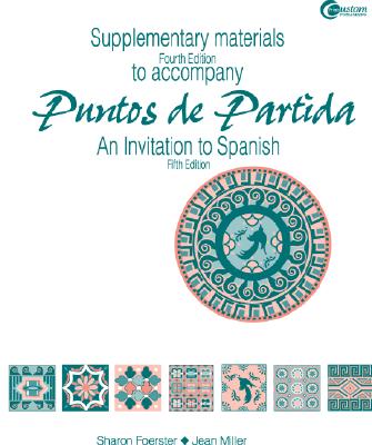 Supplementary Materials To Accompany Puntos De Partida Fifth Edition