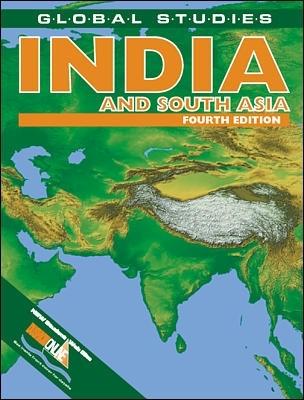 Global Studies: India and South Asia (Global Studies India and South Asia, 4th ed)