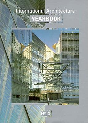 International Architecture Yearbook [No. 3]