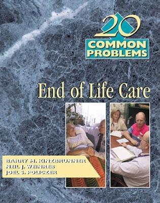 Image for 20 Common Problems: End-of-Life Care 20 Common Problems: End-of-Life Care