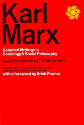 Karl Marx Selected Writings In Sociology and Social Philosophy