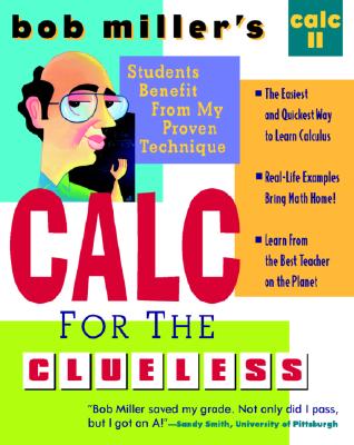 Image for Bob Miller's Calc for the Cluless: Calc II