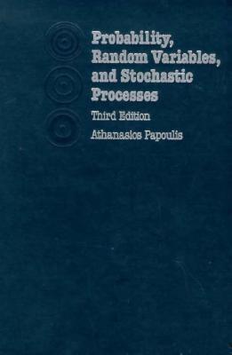 Probability, Random Variables and Stochastic Processes