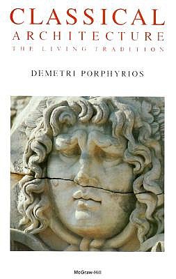 Classical Architecture: The Living Tradition