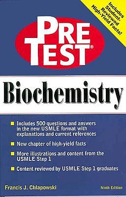 Biochemistry: PreTest Self-Assessment & Review (Pretest Basic Science Series)