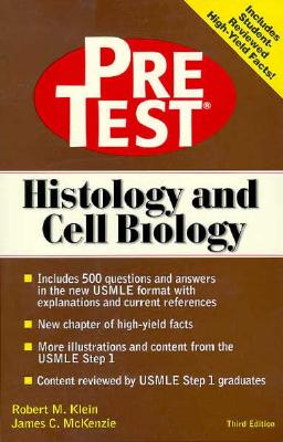 Histology & Cell Biology: PreTest Self-Assessment & Review (Pretest Basic Science Series)