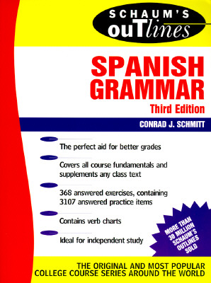 Schaum's Outline of Spanish Grammar (Schaum's Outline Series)