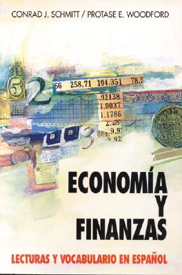 Economia Y Finanzas: Lecturas Y Vocabulario En Espaol (Economics and Finance)