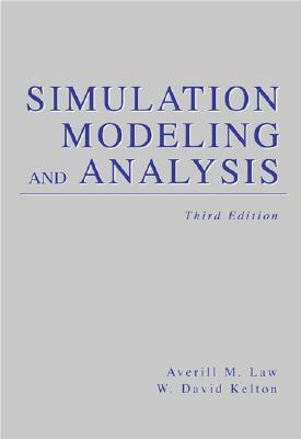 Image for Simulation Modeling and Analysis (Industrial Engineering and Management Science Series) Simulation Modeling and Analysis (Industrial Engineering and Management Science Series)
