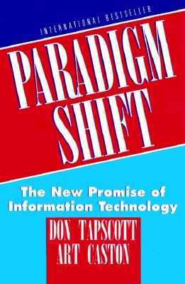 Image for Paradigm Shift: The New Promise of Information Technology Paradigm Shift: The New Promise of Information Technology