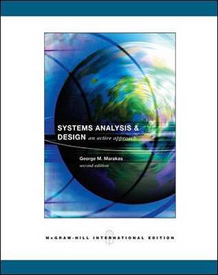 Systems Analysis & Design: An Active Approach. George M. Marakas