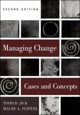 Managing Change: Cases and Concepts