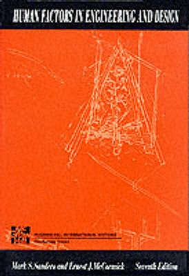 Human Factors in Engineering and Design Seventh Edition (McGraw-Hill International Editions: Psychology Series)