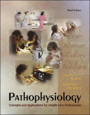 Pathophysiology: Concepts and Applications for Health Care Professionals
