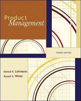 Product Management. Donald R. Lehmann, Russell S. Winer