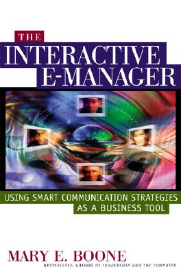 Managing Interactively: Executing Business Strategy, Improving Communication, and Creating a Knowledge-Sharing Culture