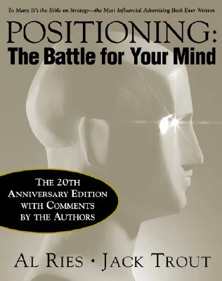 Image for Positioning: The Battle for Your Mind, 20th Anniversary Edition