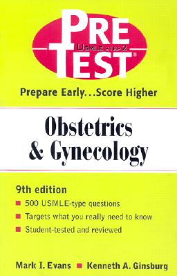 Obstetrics & Gynecology: PreTest Self-Assessment and Review