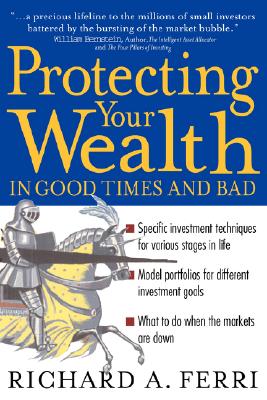 Protecting Your Wealth in Good Times and Bad