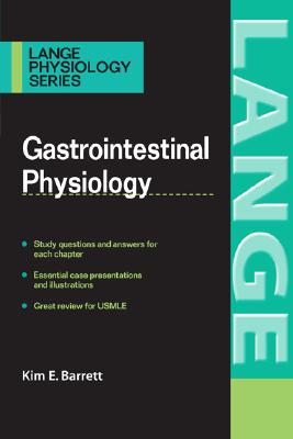 Gastrointestinal Physiology (LANGE Physiology Series)