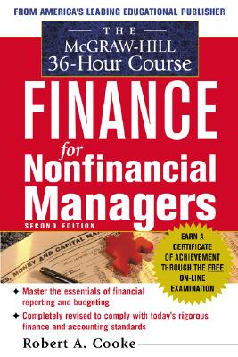 The McGraw-Hill 36-Hour Course In Finance for Non-Financial Managers