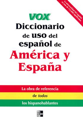 Vox Diccionario de uso del espanol de America y Espana (VOX Dictionary Series)