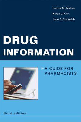 Image for Drug Information: A Guide for Pharmacists (Malone, Drug Information)
